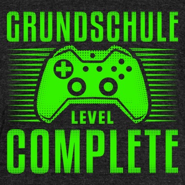 Grundschule T-Shirt - Tschüss Grundschule Abschluss Level Complete