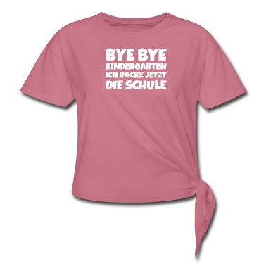 Grundschule T-Shirt - Bye Bye Kindergarten Ich Rocke Jetzt Die Schule