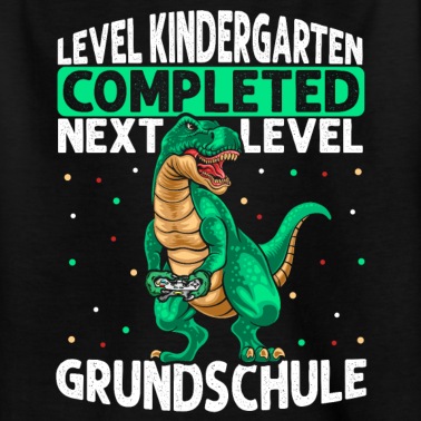 Grundschule T-Shirt - T Rex Kindergarten Level Complete - Next Level Gru