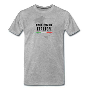 Abschlussfahrt T-Shirt - Abschlussfahrt Italien