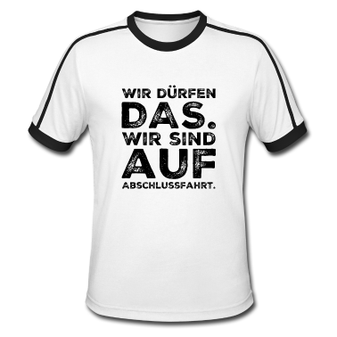 Abschlussfahrt T-Shirt - Abschlussfahrt Abschlussfeier Sprüche Schule