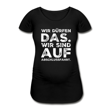 Abschlussfahrt T-Shirt - Sprüche für die Abschlussfahrt Schüler Schule