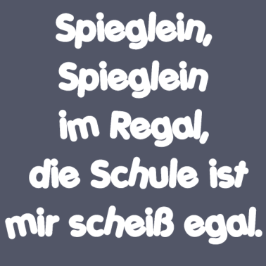 Motiv Schule ist egal schulhumor für Abschlussfahrt