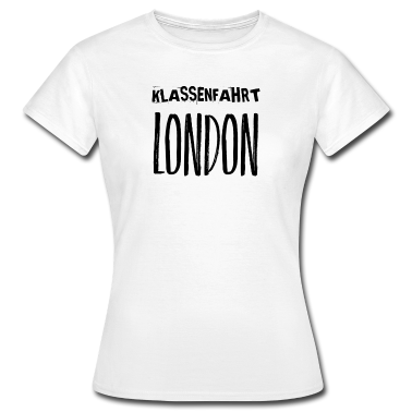 Abschlussfahrt T-Shirt - Klassenfahrt nach London