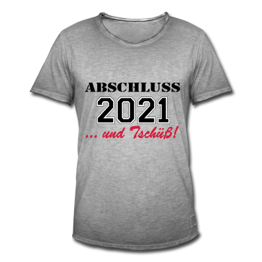 Abschlussfahrt T-Shirt - Abschluss 2021 Tschüß ....-