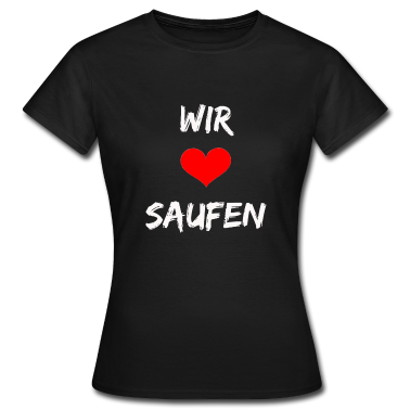 Abschlussfahrt T-Shirt - Wir lieben saufen