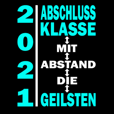 Motiv Abschlussklasse Abitur 2021 Abschluss mit Abstand