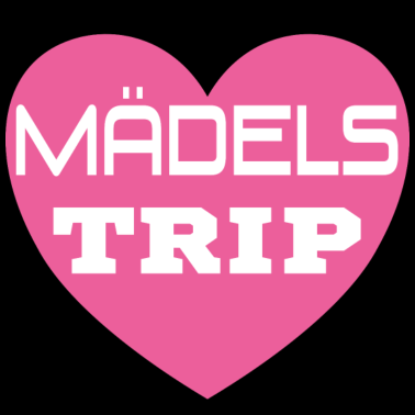 Motiv Mädelstrip - Nie ohne meine Mädels