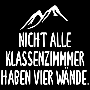 Motiv Nicht alle Klassenzimmer haben vier Wände