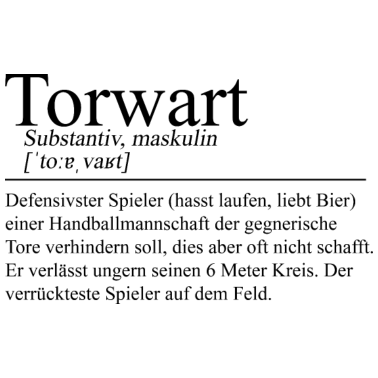 Motiv Handball Torwart lustiger Spruch