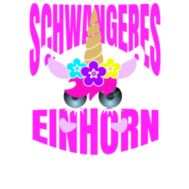 Motiv Lustiger Spruch Schwangerschaft Einhorn