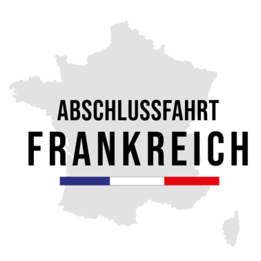 Motiv Abschlussfahrt Frankreich