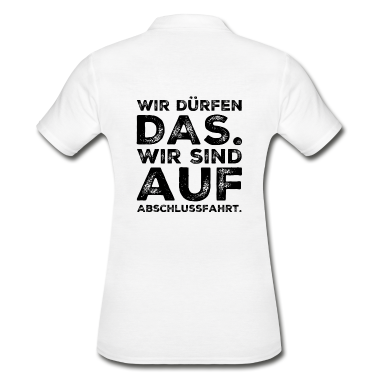 Abschlussfahrt Poloshirt - Abschlussfahrt Abschlussfeier Sprüche Schule