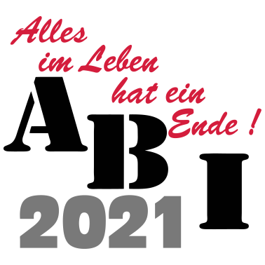 Motiv Abi 2021 Ende ...-