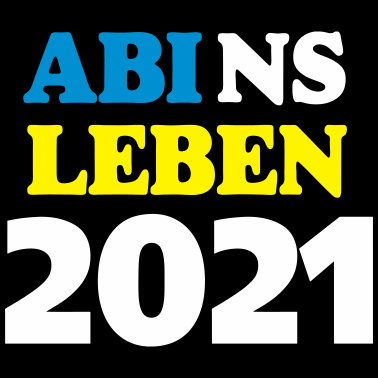 Motiv abi ns leben 2021 ...-