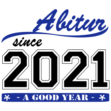 Motiv 2021 abitur since ..-