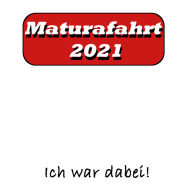 Motiv Maturafahrt 2021