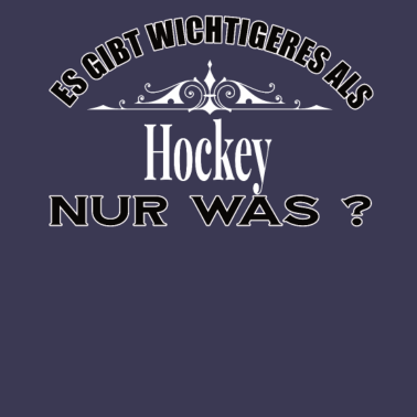 Motiv Es Gibt Wichtigeres Als Hockey Lustig