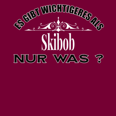 Motiv Es Gibt Wichtigeres Als Skibob Lustig