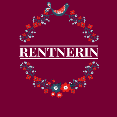 Motiv Lustiger Spruch Rentnerin