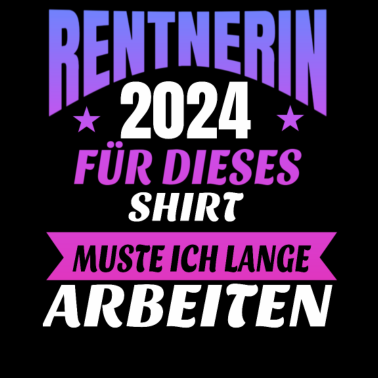 Motiv Lustiger Spruch Rentnerin 2024