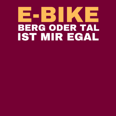 Motiv Lustiger Spruch E Bike