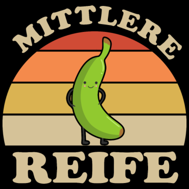 Motiv Mittlere Reife Banane Schulabschluss Realschule