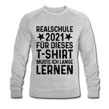 Realschule Pullover - Grundschule Abschluss 2021 Realschule 2021 T-Shirt