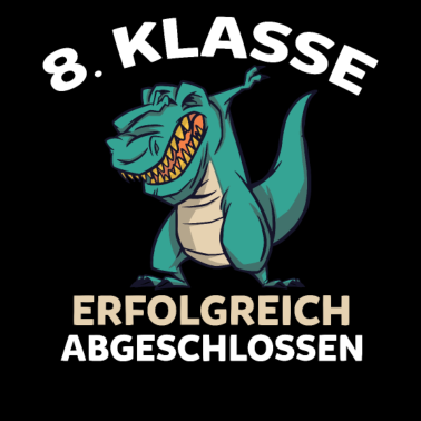 Motiv Gymnasium T-Rex 8. Klasse Realschule Achtklässler