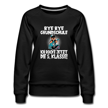 Realschule Pullover - Bye Bye Grundschule Ich rocke 5. Klasse