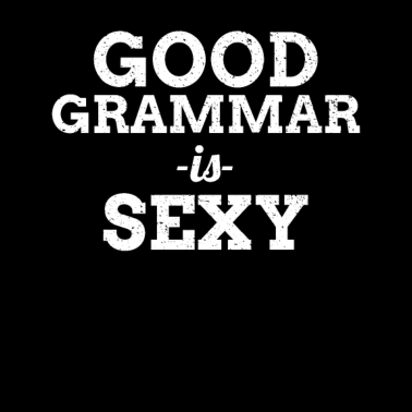 Motiv Grammar Sexy I Grammatik Lehrer Deutsch