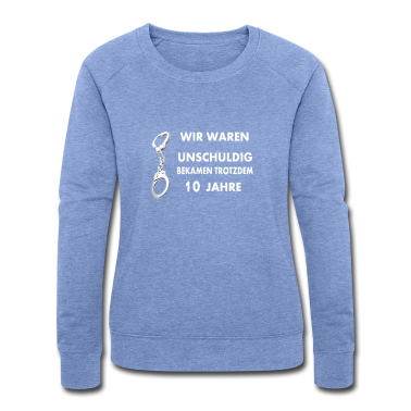 Realschule Pullover - Wir waren unschuldig bekamen trotzdem 10 Jahre