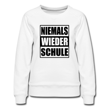 Realschule Pullover - Nie wieder Schule