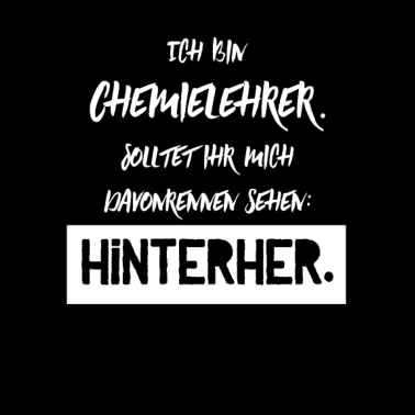 Motiv Chemielehrer - Chemie Lehrer