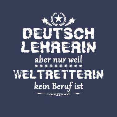 Motiv Deutschlehrerin Lehrerin Pädagogin Beruf Geschenk