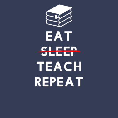 Motiv Eat teach repeat - Klassenlehrer Lehrer