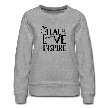 Realschule Pullover - Teach Love Inspire, Geschenk, Lehrer, Lehrerin