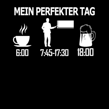 Motiv Der perfekte Tag eines Lehrers
