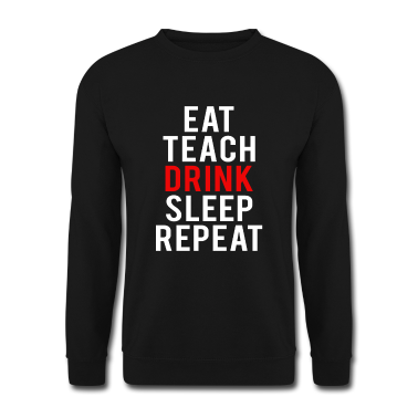 Realschule Pullover - Eat Teach Sleep Drink Repeat