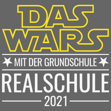 Motiv Realschule 2021 Das Wars mit der Grundschule