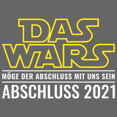 Motiv Abschluss 2021 Das Wars Abschluss mit uns