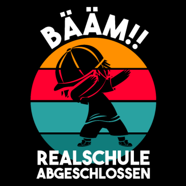 Motiv Bääm Realschule Abgeschlossen Realschulabschluss