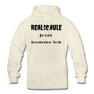 Realschule Hoodie - Realschule jetzt komme ich