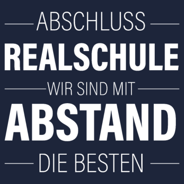 Motiv Abschluss Realschule mit Abstand die Besten