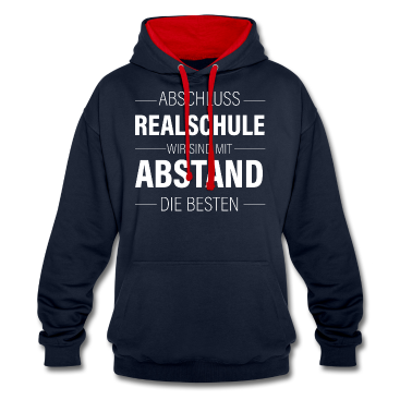 Realschule Hoodie - Abschluss Realschule mit Abstand die Besten