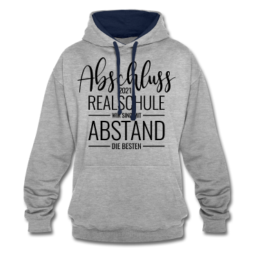 Realschule Hoodie - Abschluss 2021 Realschule Mit Abstand die Besten