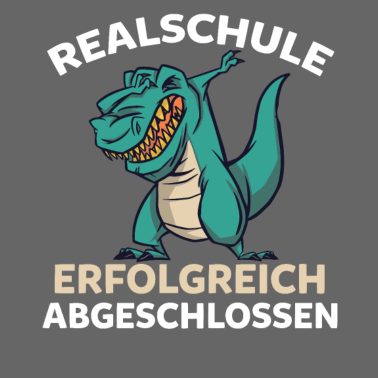 Motiv Dinosaurier T-rex Realschüler Realschulabschluss