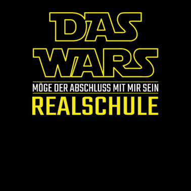 Motiv Das Wars Realschule Spruch Schule Geschenk