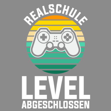 Motiv Realschule Level Abgeschlossen Gamer Zocker Realsc