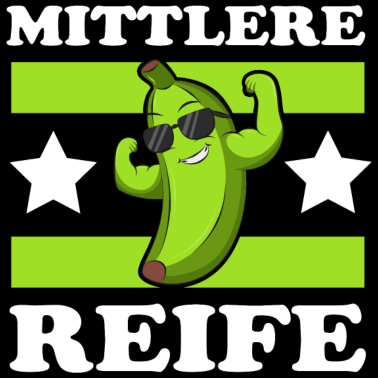 Motiv Mittlere Reife Banane Schulabschluss Realschule